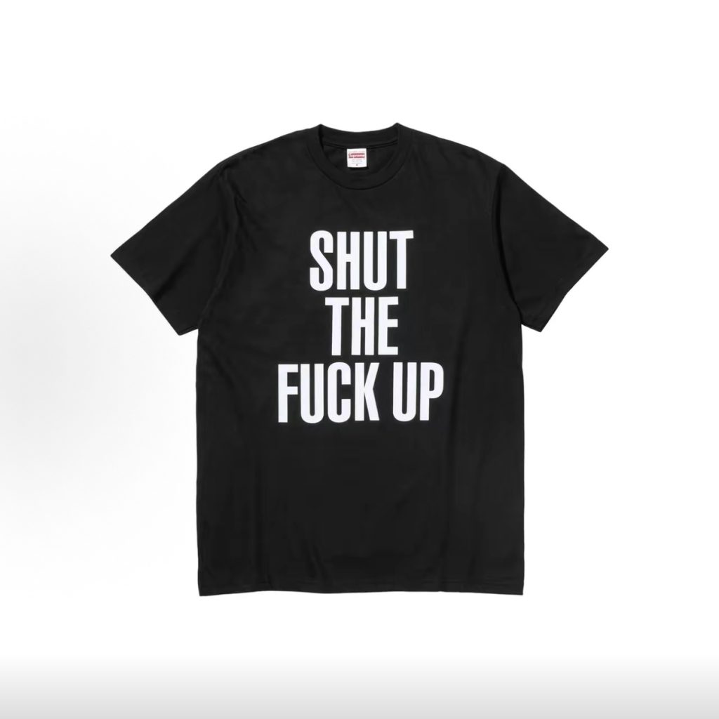 SUPREME スーパークリア ショートスリーブTシャツ SHUT THE FUCK UP ロゴ ブラック ホワイト 全2色 - 画像 3